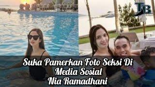 Suka Pamerkan Foto Seksi Di Media Sosial Nia Ramadhani