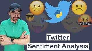  Twitter Sentiment Analysis; 10 Steps To Start From Scratch In 2022