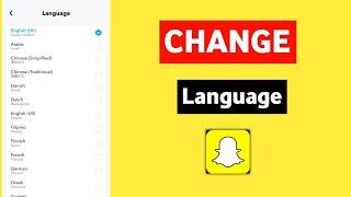 How To Change Language On Snapchat.