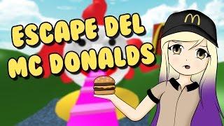 ¡ESCAPE DEL MC DONALDS! | ROBLOX