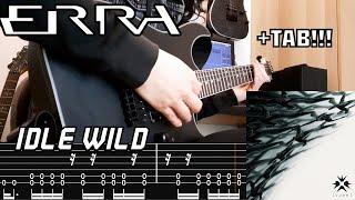 ERRA - Idle Wild (Guitar Cover + TAB) NEW SONG 2024