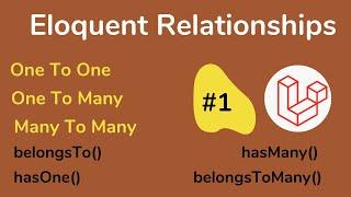 Laravel Eloquent Relationships | One to One | One to Many | Many to Many Eloquent in HINDI Part #1