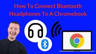 How To Connect Bluetooth Headphones To A Chromebook