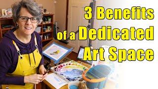 Why you should have a dedicated art space |  3 Benefits