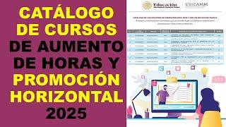 Soy Docente: CATÁLOGO DE CURSOS DE AUMENTO DE HORAS Y PROMOCIÓN HORIZONTAL 2025