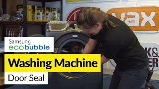 How to Replace the Door Seal on a Samsung ecobubble Washing Machine