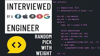 Random Pick with Weight: Python Interview with a FAANG Engineer