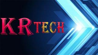 KR TECH YOU TUBE CHANNEL.YOU CAN SUBSCRIBE NOW.