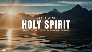 ALONE WITH HOLY SPIRIT // INSTRUMENTAL SOAKING WORSHIP // SOAKING WORSHIP MUSIC