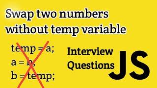 Javascript Interview Questions | Swap two numbers without temporary variable in Tamil