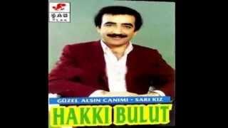 Hakkı Bulut-Kul Hatasız Olmaz [© Şah Plak]