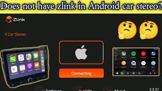 Is Zlink not showing in app list of Android car stereo?