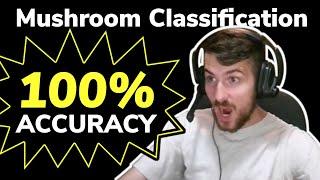 100% Accuracy Mushroom Classification - Data Every Day #013