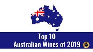 Top 10 Australian Wines of  2019