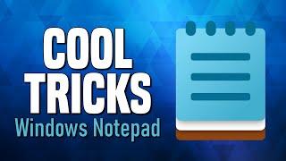 7 Cool Notepad Tricks You'll Wish You Knew Earlier!