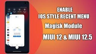 Enable IOS Style Recent Menu in Miui 12 and Miui 12.5|How to install IOS recent menu in Miui 12 |