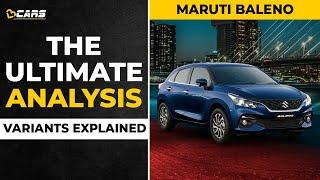 Baleno Variants Explained | Sigma, Delta, Zeta, Alpha | May | The Ultimate Analysis