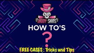DaddySkins "How To's" : FREE Cases