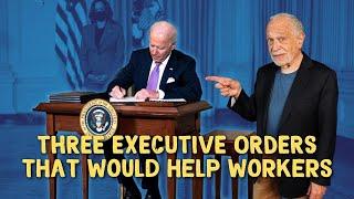 How Joe Biden Can Help Workers Without Congress | Robert Reich