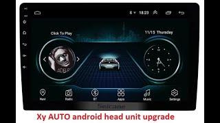 Android car head unit upgrade ( for XY auto head units )