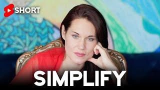 What Is Simplifying To You?
