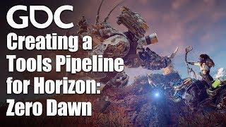 Creating a Tools Pipeline for Horizon: Zero Dawn