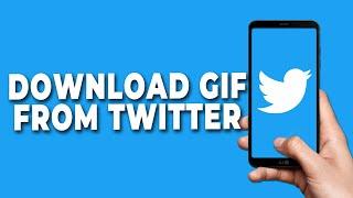 How to Download GIF from Twitter on Android
