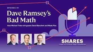 Shares Podcast Episode 01: Dave Ramsey’s Bad Math