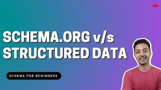 Difference between Schema.org and Structured Data