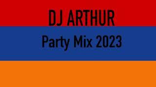 Armenian Party Mix 2023 - DJ Arthur