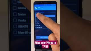 How to Wipe your Phone in TWRP