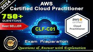 AWS CLF-C01 | AWS Certified Cloud Practitioner - Mock Test | 2024 Exam Latest Q&A