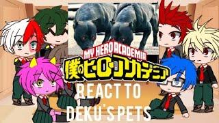 MHA / BNHA react to Deku's pets