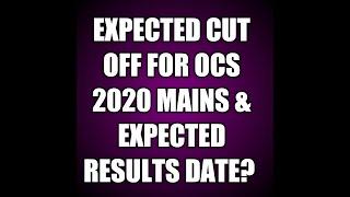 EXPECTED CUT OFF OCS 2020 MAINS & EXPECTED RESULTS DATE #DO ADVANCE BOOKING FOR OCS PRELIM 2020 BOOK