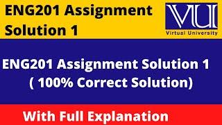 ENG201 Assignment 1 Solution Fall 2021 || eng Assignment No 1 Solution