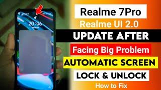 Realme 7Pro Automatically Screen Lock & Unlock Problem Solution | Realme 7pro realme UI 2.0 bugs