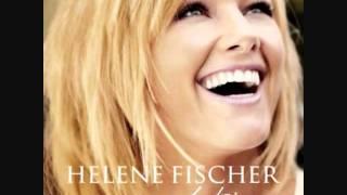 Helene Fischer - Ich will immer wieder dieses Fieber Spür'n