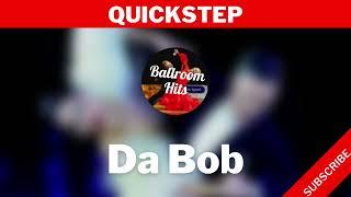 QUICKSTEP music  | Da Bob