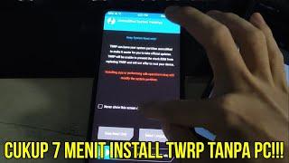 Pasang Twrp Lewat 1 Hp & Aplikasi? Cara Install Twrp Tanpa PC