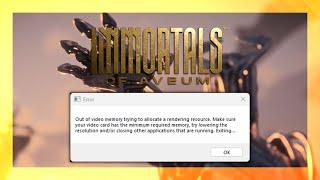 Fix: Out of video memory Error | Immortals of Aveum