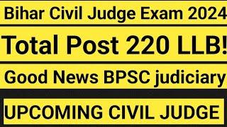Good News! Bihar Civil Judge Vacancy 2024 -25 || Total 220!