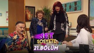 Jet Sosyete 21.Bölüm (Tek Parça Full HD)