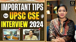 Important Tips for UPSC CSE Interview 2024 | Expert Guidance by Dr. Tanu Jain Ma'am