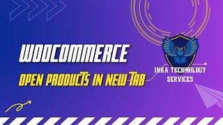 Open WooCommerce Products In A New Tab