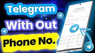 How To Use Telegram Without Phone Number | How To Create Telegram Account Without Number