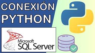 Python: Conexión con Microsoft SQL Server | Driver pyodbc 