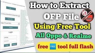 Extract OFP File | oppo Free Tool | All Oppo & Realme Vivo Mi flash sp tool by software rom