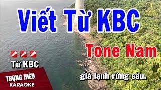 Karaoke Viết Từ KBC Tone Nam Nhạc Sống | Trọng Hiếu