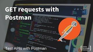 Postman GET Request: How to send GET requests with Postman to test your APIs [2018]