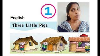 Three Little Pigs / English Unit 1 / Class 1 / NCERT Syllabus